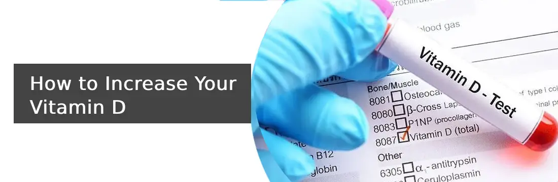 How to Increase Your Vitamin D